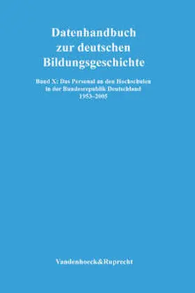 Lundgreen |  Das Personal an den Hochschulen in der Bundesrepublik Deutschland 1953–2005 | Buch |  Sack Fachmedien