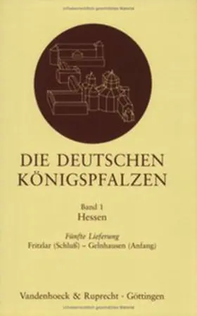  Die deutschen Königspfalzen. Lieferung 1,5 | Buch |  Sack Fachmedien