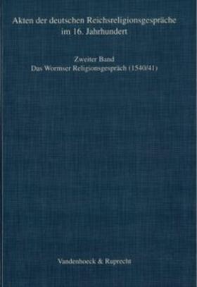 Ganzer / Mühlen |  Das Wormser Religionsgespräch 1540/41 | Buch |  Sack Fachmedien