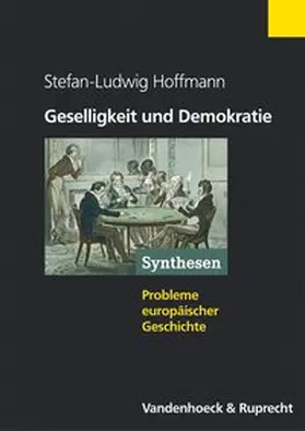 Hoffmann |  Geselligkeit und Demokratie | Buch |  Sack Fachmedien