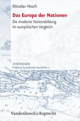 Hroch |  Das Europa der Nationen | Buch |  Sack Fachmedien