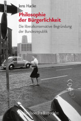 Hacke | Philosophie der Bürgerlichkeit | Buch | 978-3-525-36842-8 | sack.de