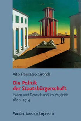 Gironda |  Die Politik der Staatsbürgerschaft | Buch |  Sack Fachmedien