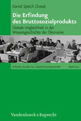 Speich Chassé |  Die Erfindung des Bruttosozialprodukts | Buch |  Sack Fachmedien