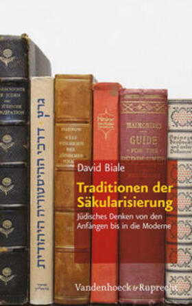 Biale |  Biale, D: Traditionen der Säkularisierung | Buch |  Sack Fachmedien