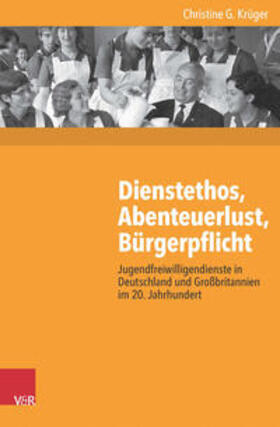 Krüger |  Dienstethos, Abenteuerlust, Bürgerpflicht | Buch |  Sack Fachmedien