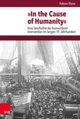 Klose |  Klose, F: »In the Cause of Humanity« | Buch |  Sack Fachmedien