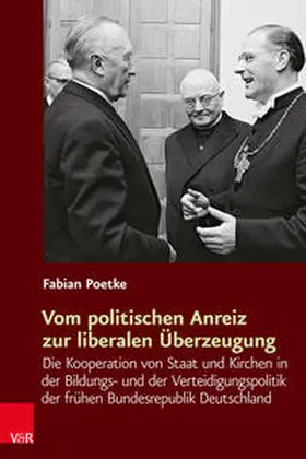 Poetke |  Vom politischen Anreiz zur liberalen Überzeugung | Buch |  Sack Fachmedien