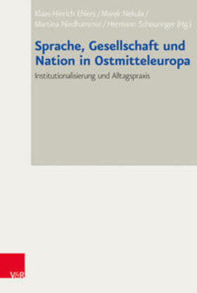 Ehlers / Nekula / Niedhammer |  Sprache, Gesellschaft und Nation in Ostmitteleuropa | Buch |  Sack Fachmedien