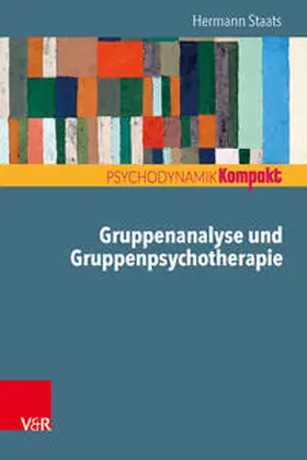 Staats |  Gruppenanalyse und Gruppenpsychotherapie | Buch |  Sack Fachmedien