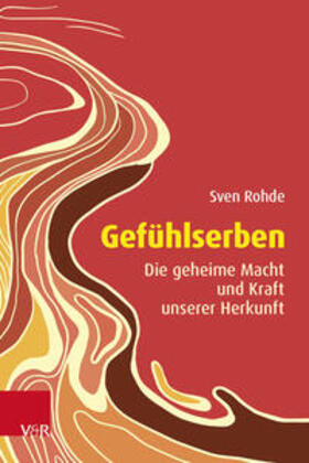 Rohde |  Gefühlserben | Buch |  Sack Fachmedien