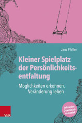 Pfeffer |  Kleiner Spielplatz der Persönlichkeitsentfaltung | Buch |  Sack Fachmedien