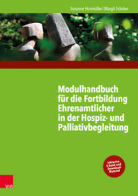 Hirsmüller / Schröer |  Modulhandbuch für die Fortbildung Ehrenamtlicher in der Hospiz- und Palliativbegleitung 1 | Buch |  Sack Fachmedien