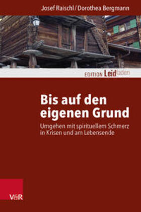 Raischl / Bergmann |  Bis auf den eigenen Grund | Buch |  Sack Fachmedien