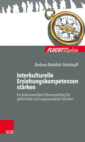 Abdallah-Steinkopff |  Interkulturelle Erziehungskompetenzen stärken | Buch |  Sack Fachmedien