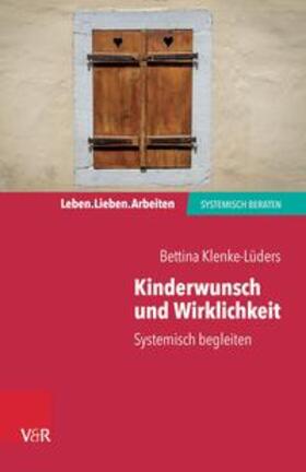Klenke-Lüders |  Kinderwunsch und Wirklichkeit | Buch |  Sack Fachmedien