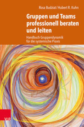 Budziat / Kuhn |  Gruppen und Teams professionell beraten und leiten | Buch |  Sack Fachmedien