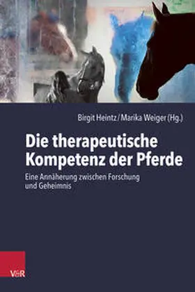 Heintz / Weiger |  Die therapeutische Kompetenz der Pferde | Buch |  Sack Fachmedien