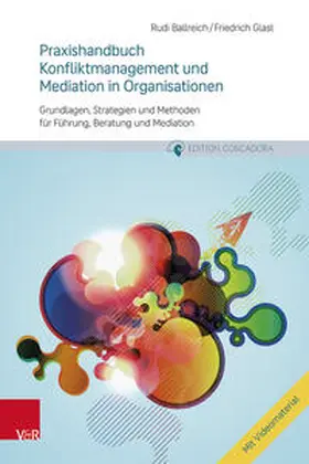 Ballreich / Glasl |  Praxishandbuch Konfliktmanagement und Mediation in Organisationen | Buch |  Sack Fachmedien