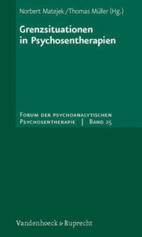Matejek / Müller |  Grenzsituationen in Psychosentherapien | Buch |  Sack Fachmedien