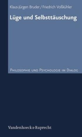 Bruder / Voßkühler |  Lüge und Selbsttäuschung | Buch |  Sack Fachmedien