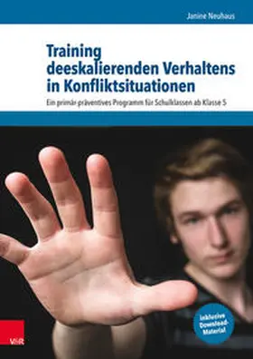 Neuhaus |  Training deeskalierenden Verhaltens in Konfliktsituationen | Buch |  Sack Fachmedien