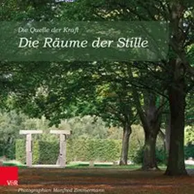 Zimmermann / Wächtler / Domdey |  Die Räume der Stille | Buch |  Sack Fachmedien