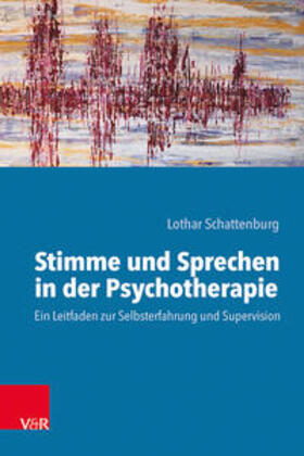 Schattenburg |  Stimme und Sprechen in der Psychotherapie | Buch |  Sack Fachmedien