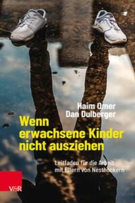 Omer / Dulberger / ?Omer |  Wenn erwachsene Kinder nicht ausziehen | Buch |  Sack Fachmedien