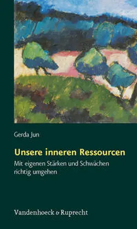 Jun |  Unsere inneren Ressourcen | Buch |  Sack Fachmedien