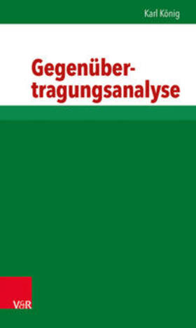 König |  Gegenübertragungsanalyse | Buch |  Sack Fachmedien