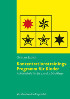 Ettrich |  Konzentrationstrainings-Programm für Kinder II, 1. und 2. Schulklasse. Arbeitsheft | Buch |  Sack Fachmedien