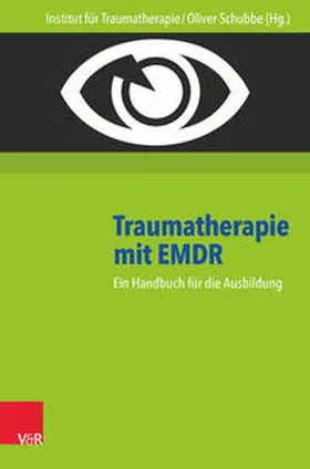 Schubbe | Traumatherapie mit EMDR | Buch | 978-3-525-46273-7 | sack.de