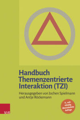 Spielmann / Röckemann |  Handbuch Themenzentrierte Interaktion (TZI) | Buch |  Sack Fachmedien