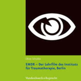 Schubbe |  EMDR – Der Lehrfilm des Instituts für Traumatherapie, Berlin | Sonstiges |  Sack Fachmedien