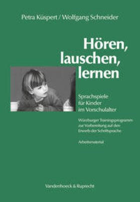 Küspert / Schneider |  Hören, lauschen, lernen – Arbeitsmaterial | Buch |  Sack Fachmedien