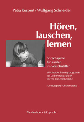 Küspert / Schneider |  Hören, lauschen, lernen – Arbeitsmaterial | Buch |  Sack Fachmedien