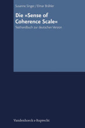 Brähler / Singer |  Brähler, E: »Sense of Coherence-Scale« | Buch |  Sack Fachmedien