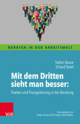 Busse / Tietel |  Mit dem Dritten sieht man besser | Buch |  Sack Fachmedien