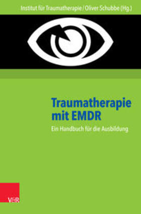 Schubbe |  Traumatherapie mit EMDR: Handbuch und DVD | Buch |  Sack Fachmedien