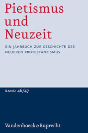 Sträter / Jakubowski-Tiessen / Lagny |  Pietismus und Neuzeit Band 46/47 - 2020/2021 | Buch |  Sack Fachmedien