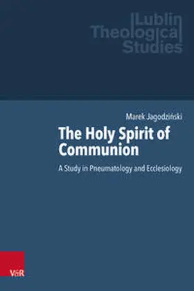 Jagodzinski / Jagodzinski / Kubis |  The Holy Spirit of Communion | Buch |  Sack Fachmedien