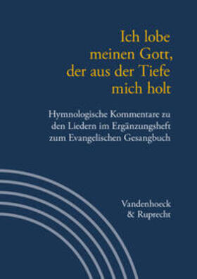 Alpermann / Besser / Evang | Ich lobe meinen Gott, der aus der Tiefe mich holt | Buch | 978-3-525-50034-7 | sack.de