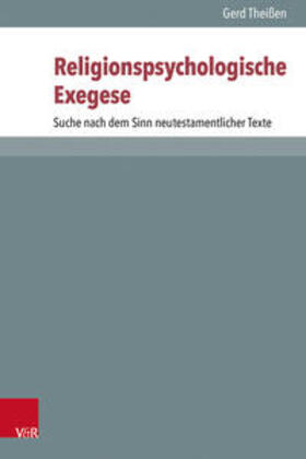 Theißen / Ebner / Lampe |  Religionspsychologische Exegese | Buch |  Sack Fachmedien