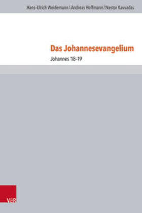 Weidemann / Hoffmann / Kavvadas |  Das Johannesevangelium | Buch |  Sack Fachmedien