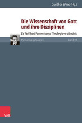 Wenz |  Die Wissenschaft von Gott und ihre Disziplinen | Buch |  Sack Fachmedien