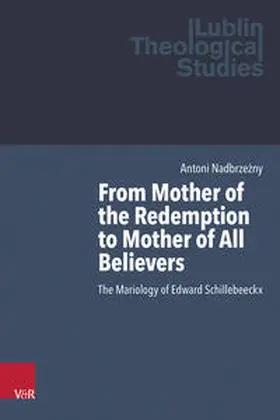 Nadbrzezny / Nadbrzezny |  From Mother of the Redemption to Mother of All Believers | Buch |  Sack Fachmedien