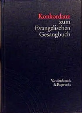 Lippold / Vogelsang |  Konkordanz zum Evangelischen Gesangbuch | Buch |  Sack Fachmedien