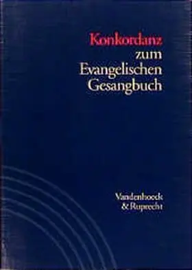 Lippold / Vogelsang |  Konkordanz zum Evangelischen Gesangbuch | Buch |  Sack Fachmedien