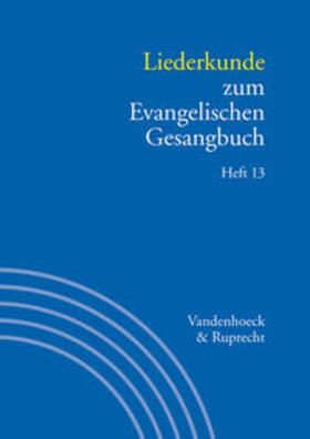 Hahn / Henkys |  Liederkunde zum Evangelischen Gesangbuch. Heft 13 | Buch |  Sack Fachmedien